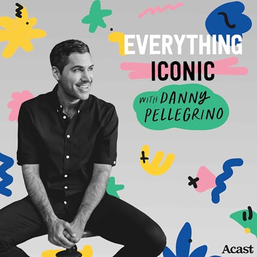 Everything Iconic with Danny Pellegrino