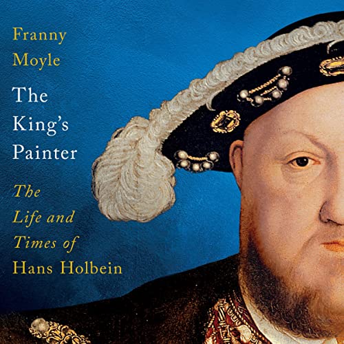 The King's Painter by Franny Moyle