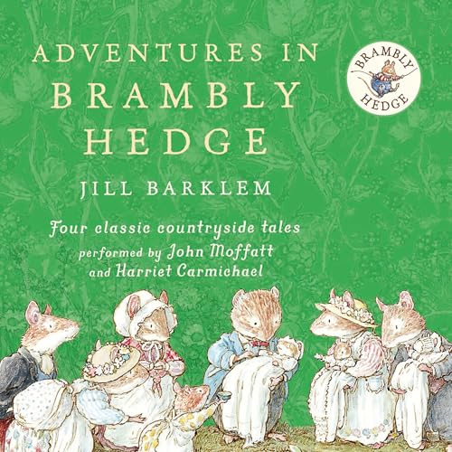 Adventures in Brambly Hedge by Jill Barklem