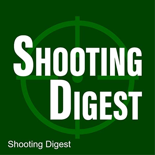Shooting Digest by Shooting Digest