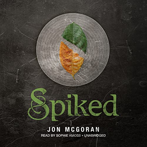 Spiked by Jon McGoran
