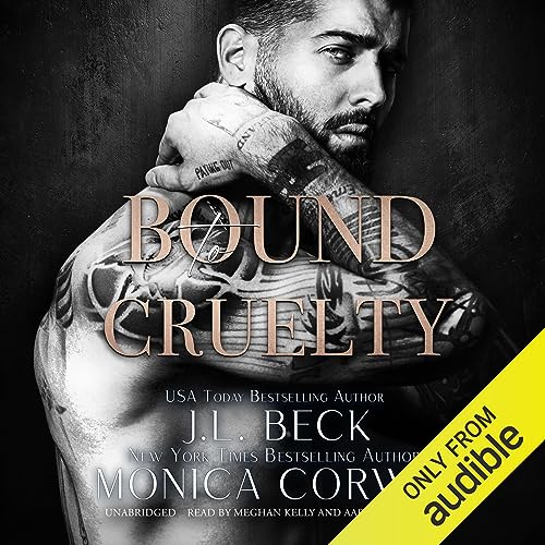 Bound to Cruelty