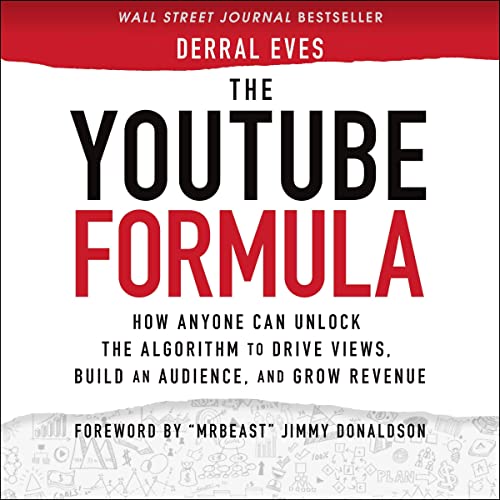 The YouTube Formula by Derral Eves