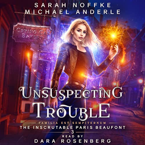 Unsuspecting Trouble by Sarah Noffke