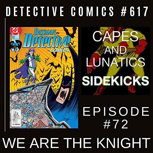 We Are the Knight Ep #72: Detective Comics #617 & Batman #122 (Shadow War Part 2) by Unknown