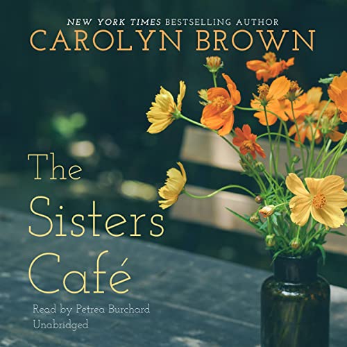 The Sisters Café by Carolyn Brown