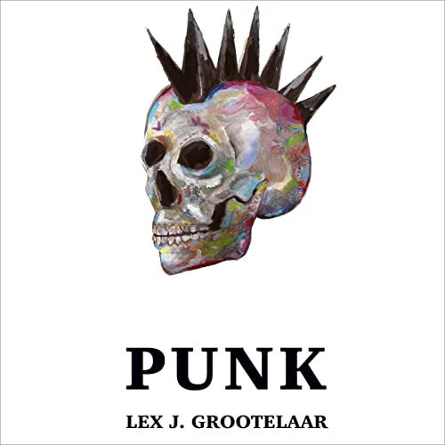 Punk by Lex J. Grootelaar
