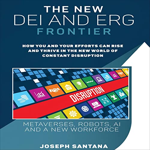 The New DEI and ERG Frontier