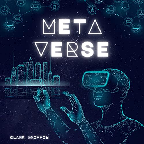 Metaverse by Clark Griffin