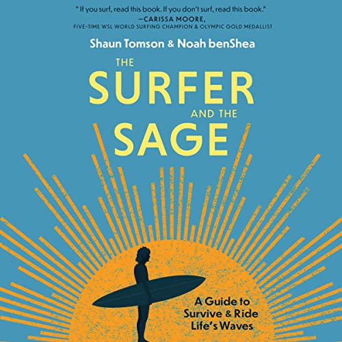 The Surfer and the Sage by Noah benShea