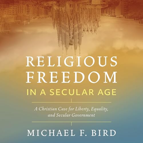 Religious Freedom in a Secular Age