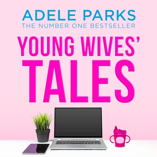 Young Wives’ Tales by Adele Parks