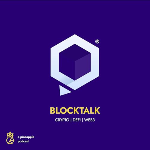 BlockTalk | Web3 | Crypto | DeFi by Pineapple Workshop