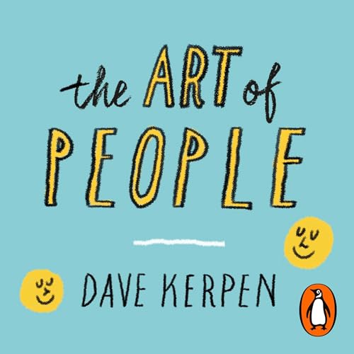 The Art of People by Dave Kerpen