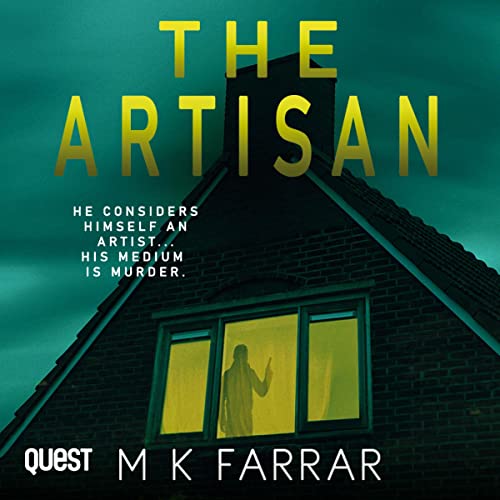 The Artisan by M. K. Farrar