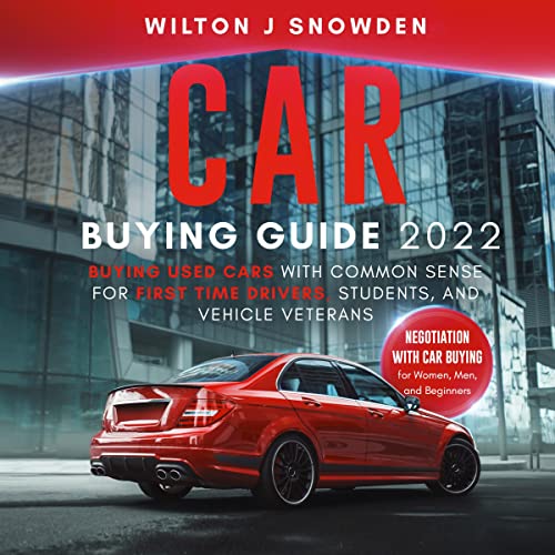Car Buying Guide 2022 by Wilton J Snowden
