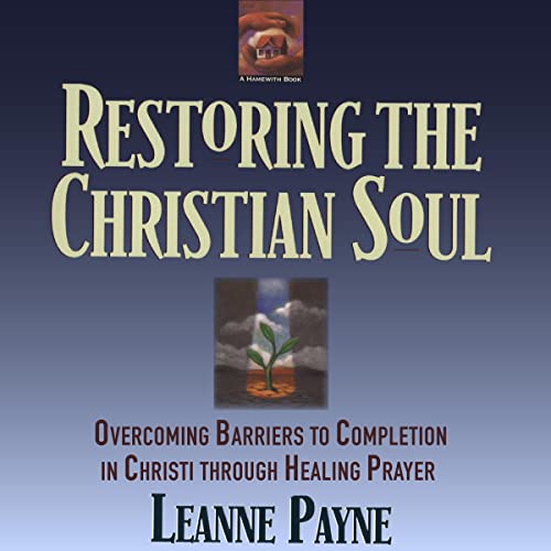 Restoring the Christian Soul
