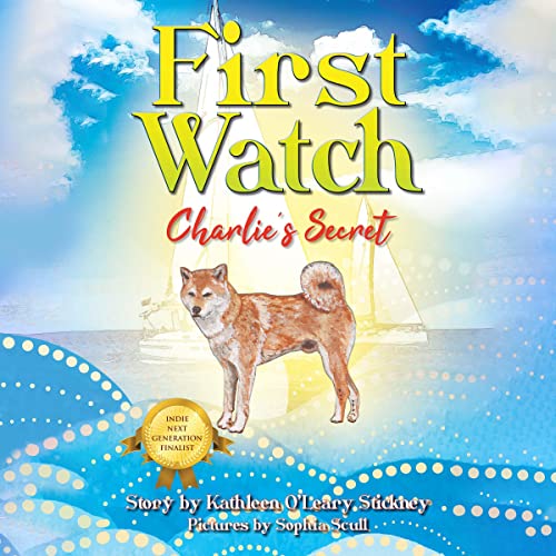 First Watch by Kathleen O'Leary Stickney