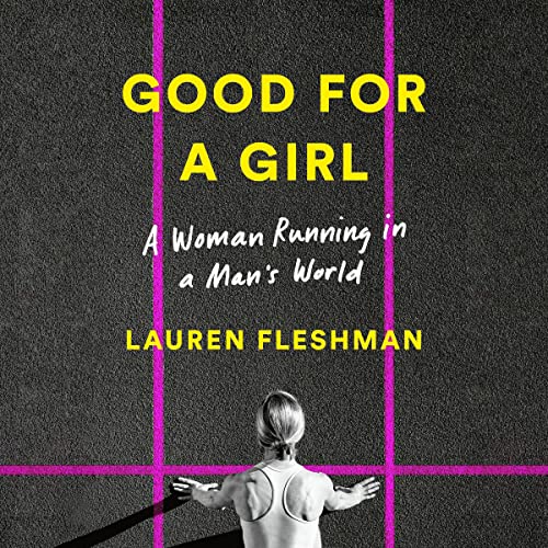 Good for a Girl by Lauren Fleshman