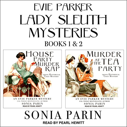 Evie Parker Lady Sleuth Mysteries Books 1 &amp; 2