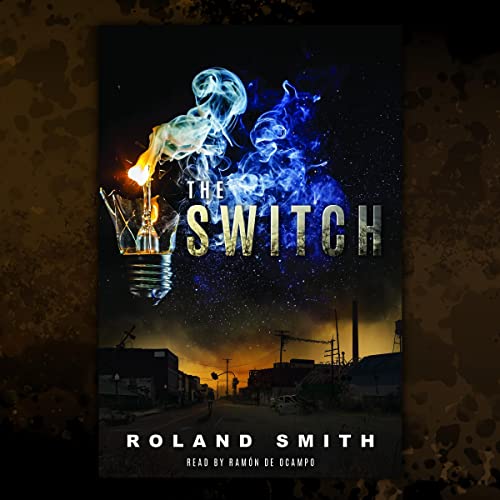 The Switch by Roland Smith