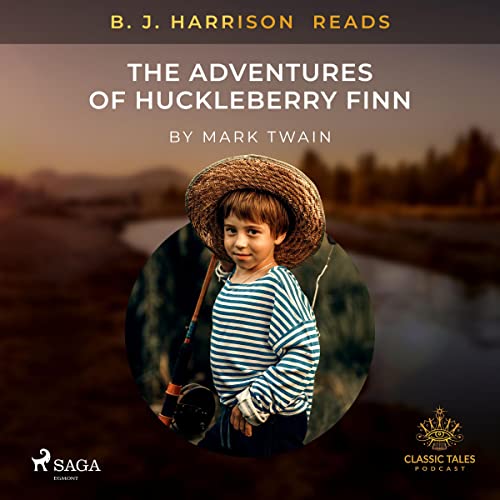 B. J. Harrison Reads The Adventures of Huckleberry Finn