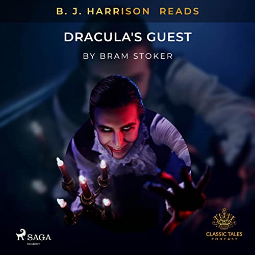 B. J. Harrison Reads Dracula's Guest