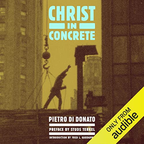 Christ in Concrete by Pietro di Donato
