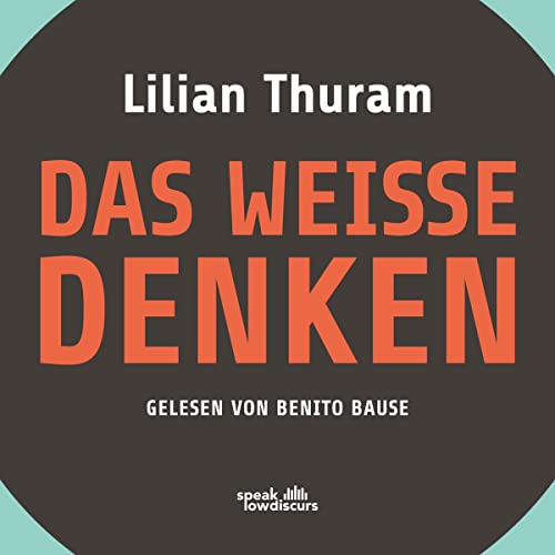 Das weiße Denken by Lilian Thuram