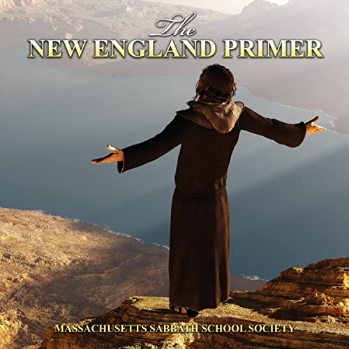The New England Primer by Massachusetts Sabbath School Society