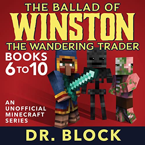 The Ballad of Winston the Wandering Trader: Books 6-10