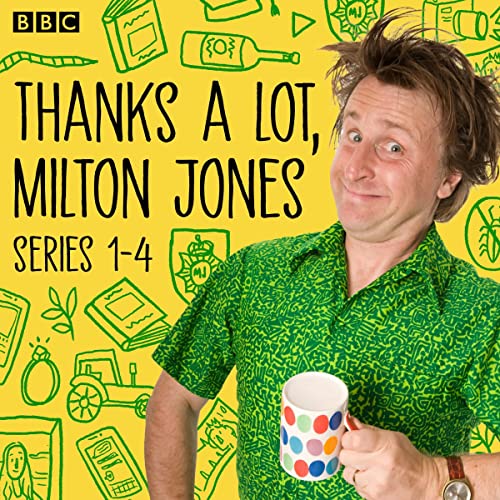 Thanks a Lot, Milton Jones! Series 1-4