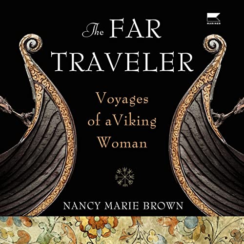 The Far Traveler by Nancy Marie Brown
