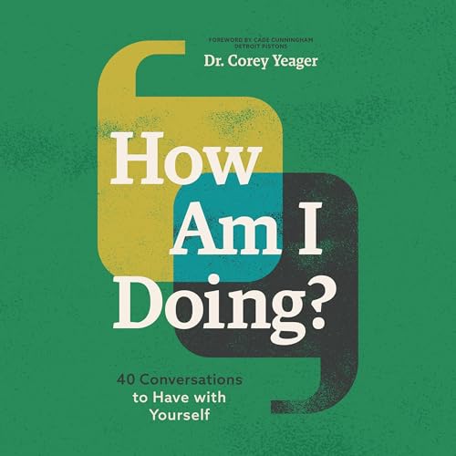 How Am I Doing? by Corey Yeager