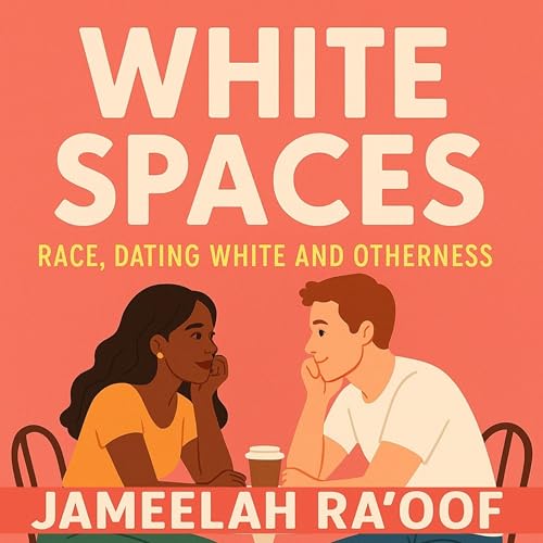 White Spaces by Jameelah Ra'oof