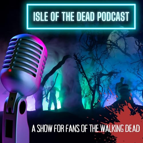 Isle of The Dead Podcast by Corey West