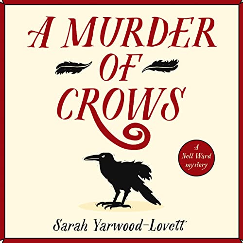 A Murder of Crows by Sarah Yarwood-Lovett