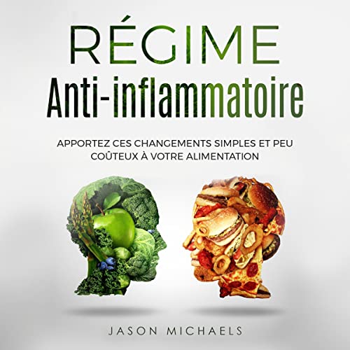 Régime Anti-Inflammatoire [Anti-Inflammatory Diet]