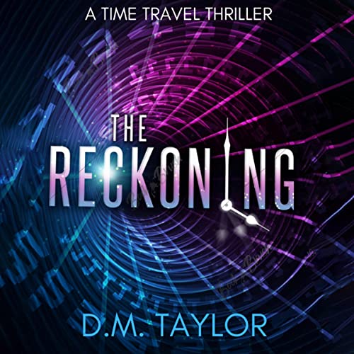 The Reckoning by D.M. Taylor