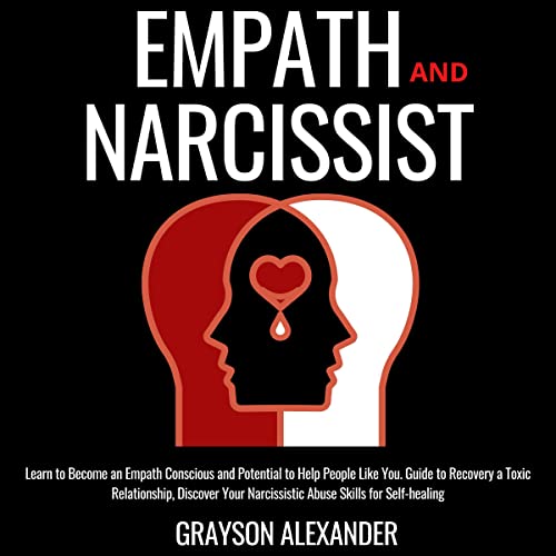 Empath and Narcissist by Grayson Alexander