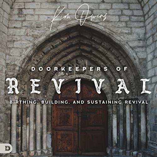 Doorkeepers of Revival by Kim Owens