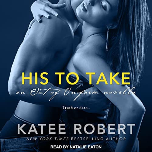 His to Take by Katee Robert