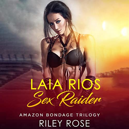 Laia Rios: Sex Raider