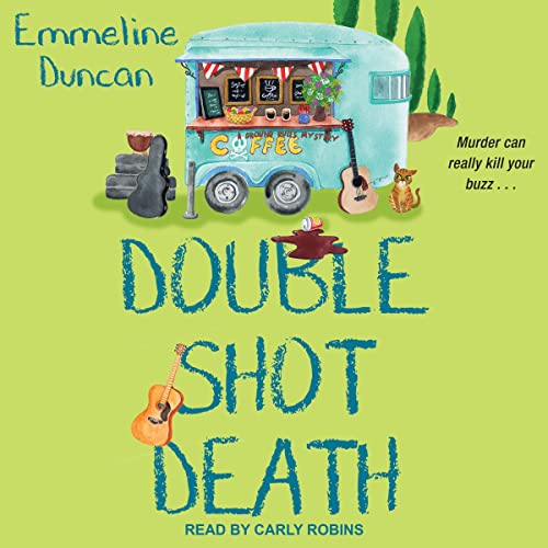 Double Shot Death by Emmeline Duncan