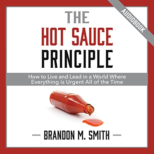 The Hot Sauce Principle