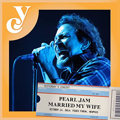 Pearl Jam Married My Wife by Unknown