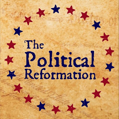 The Political Reformation by The Political Reformation