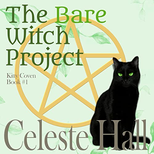 The Bare Witch Project by Celeste Hall