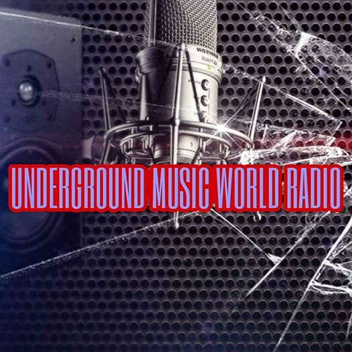 UNDERGROUND MUSIC WORLD RADIO