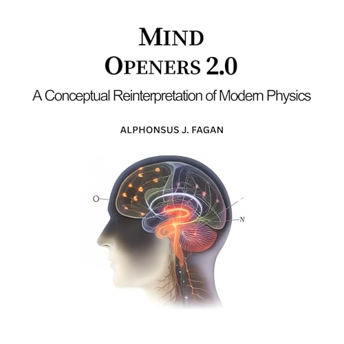 Mind Openers 2.0 by Alphonsus J. Fagan
